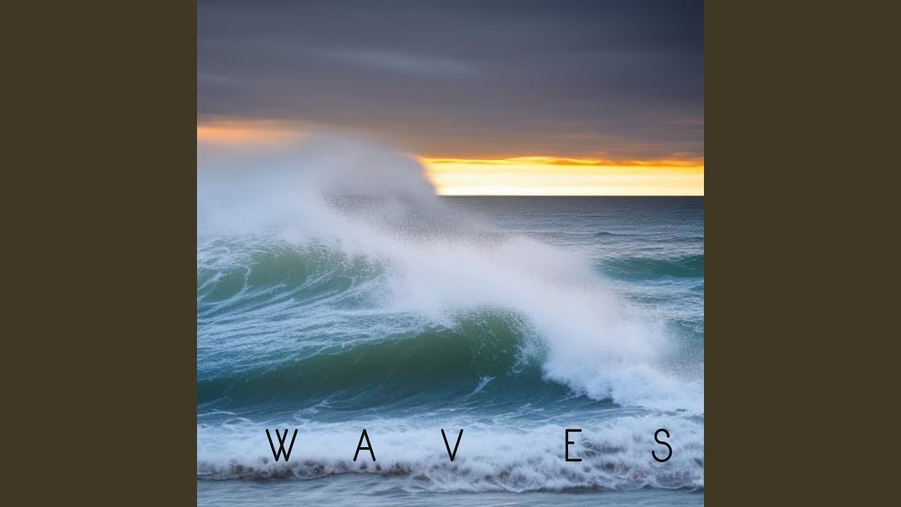 Waves