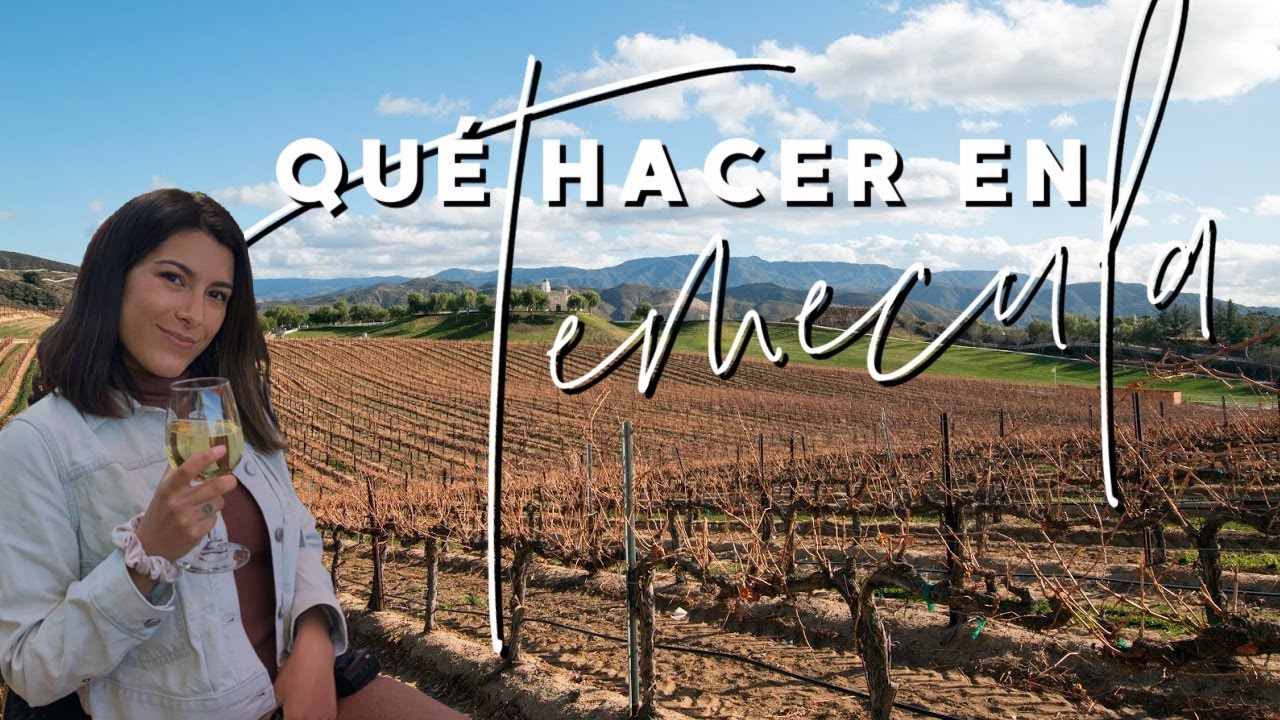 TEMECULA: El Napa Valley del sur de California | Mar Espejo