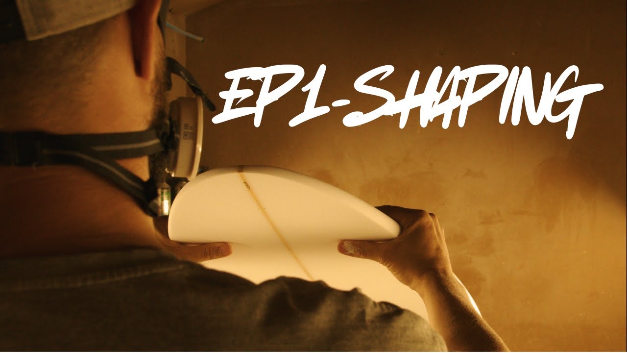 How to make a surfboard Ep1 - Shaping