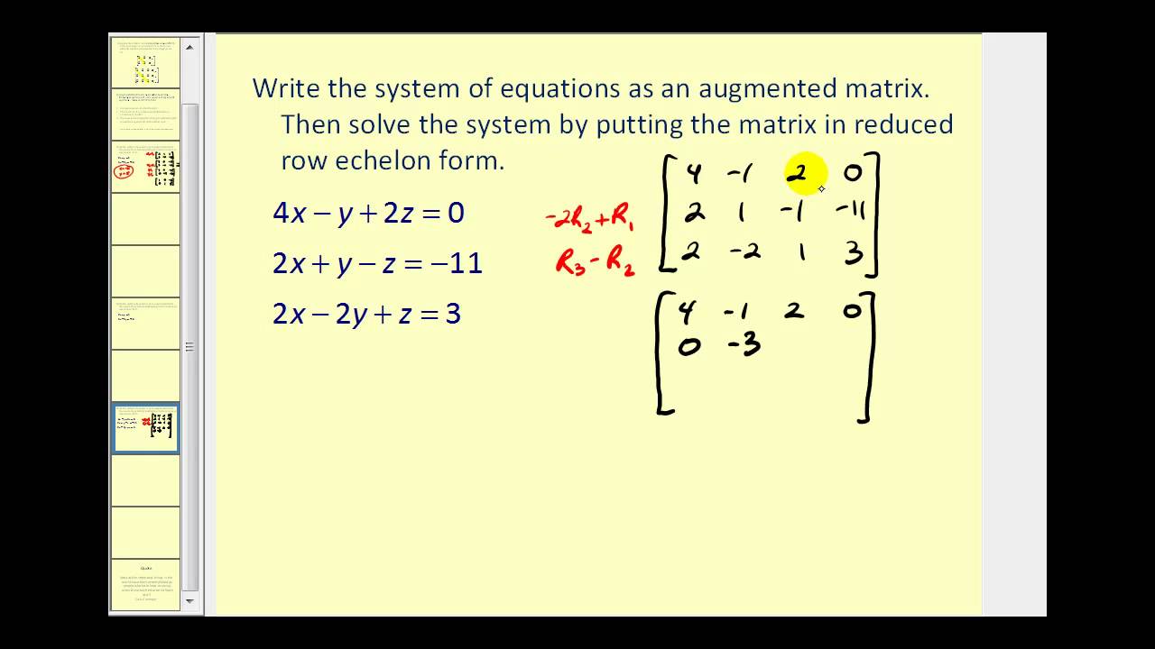 Augmented Matrices:  Reduced Row Echelon Form