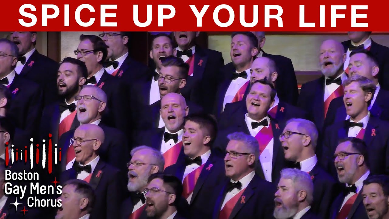Spice Up Your Life I Boston Gay Men's Chorus