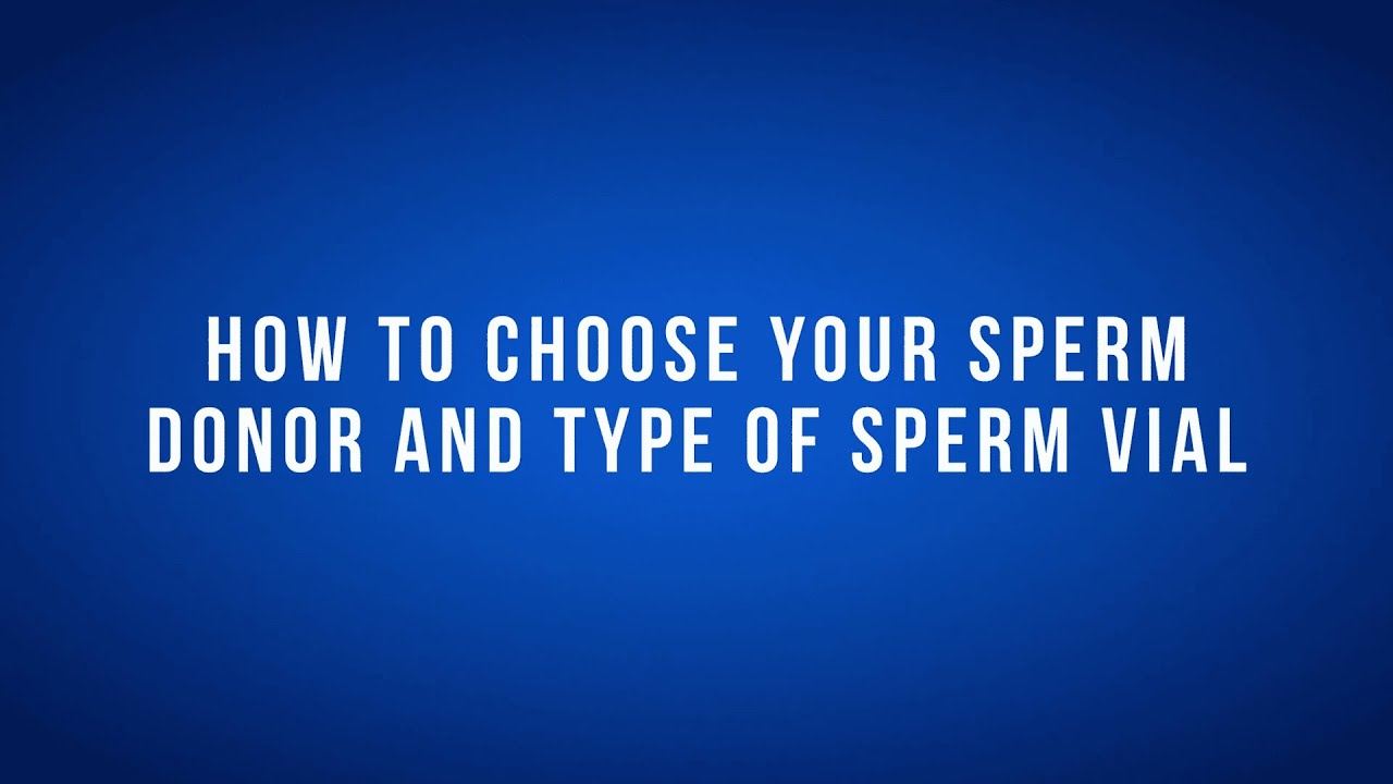 How to Choose Your Donor and Type of Sperm Vial  | Premier Sperm Bank