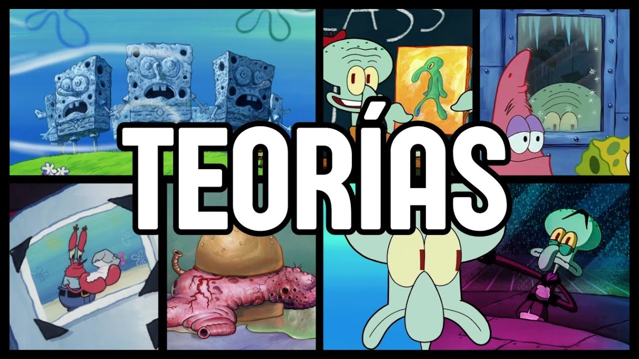 LAS TEORÍAS MÁS LOCAS DE BOB ESPONJA