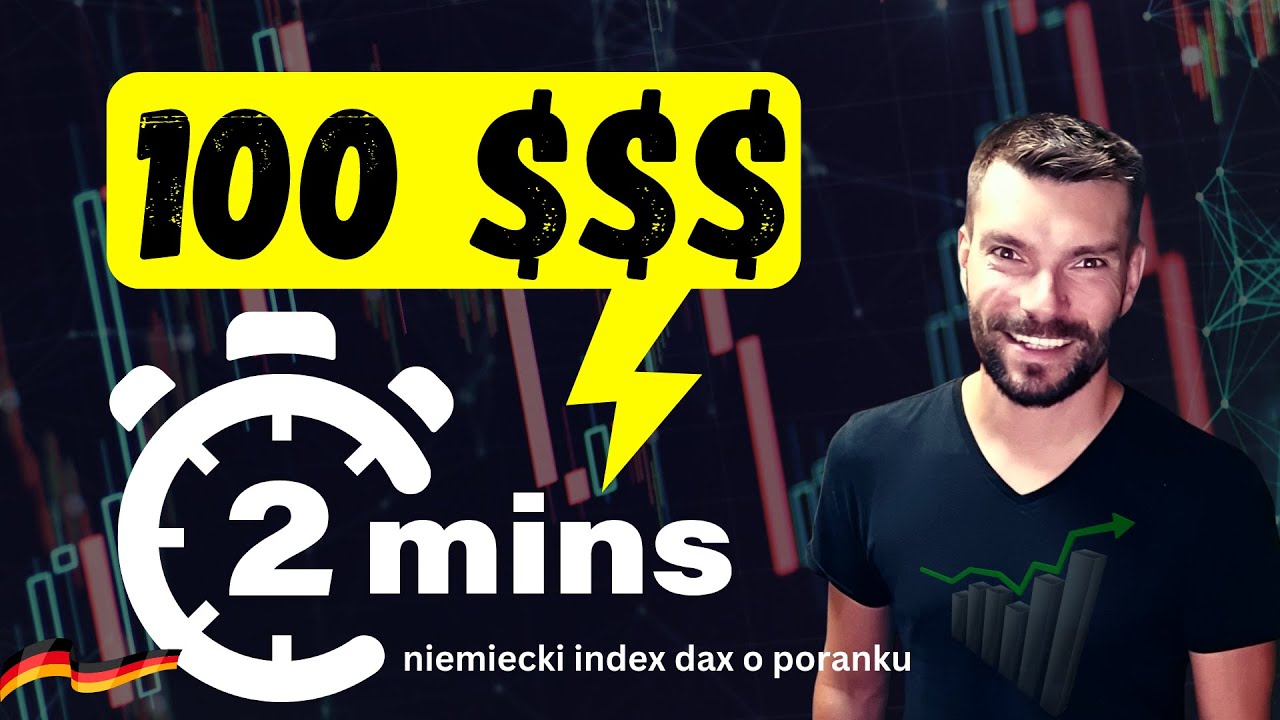 100 dolar&oacute;w w 2 minuty - Poranne rozgrywki indeksu DAX - 07.08.2023