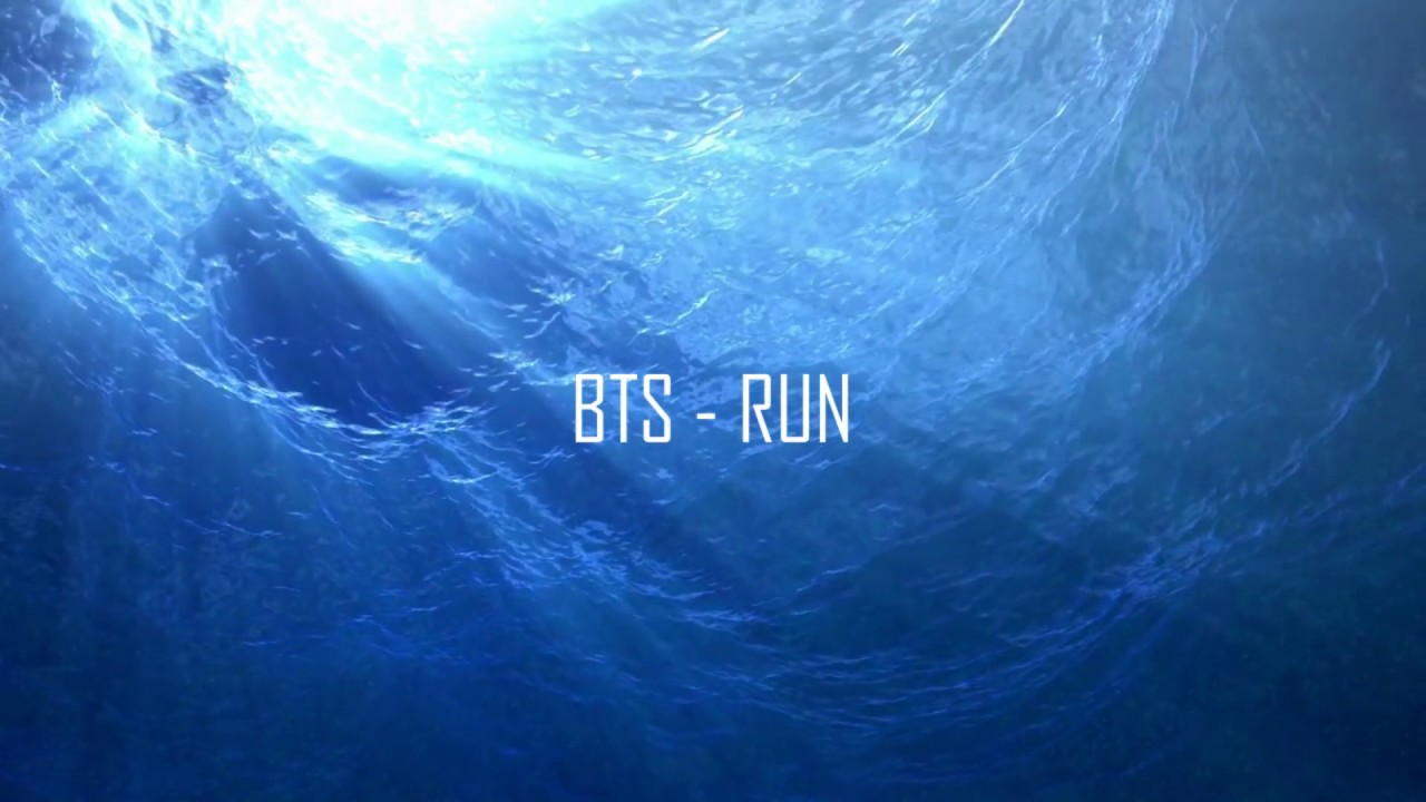 BTS "run" but you're underwater