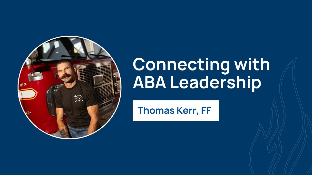 Connecting with ABA Leadership | Thomas Kerr