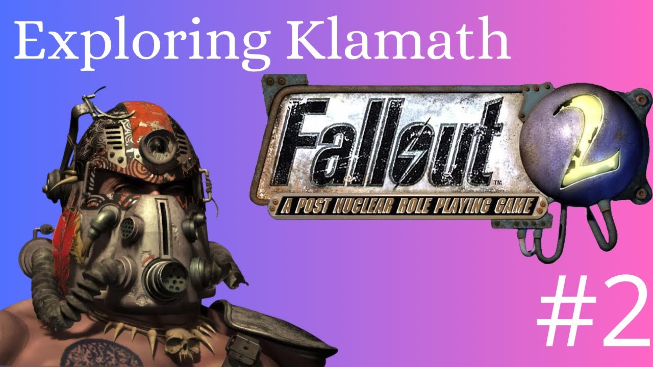 Fallout 2 - Exploring Klamath - Part 2