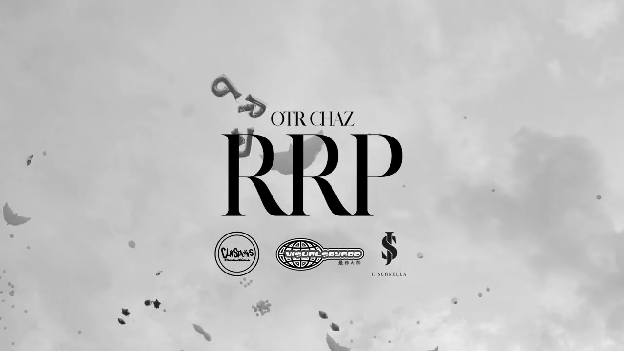 OTR CHAZ - RRP (Official Music Video)