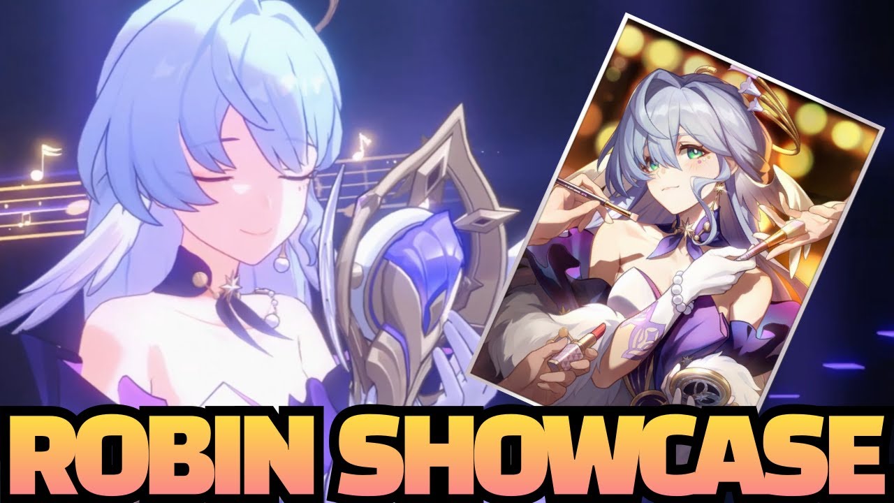 Robin Showcase and How To Build Her | Honkai Star Rail Guide