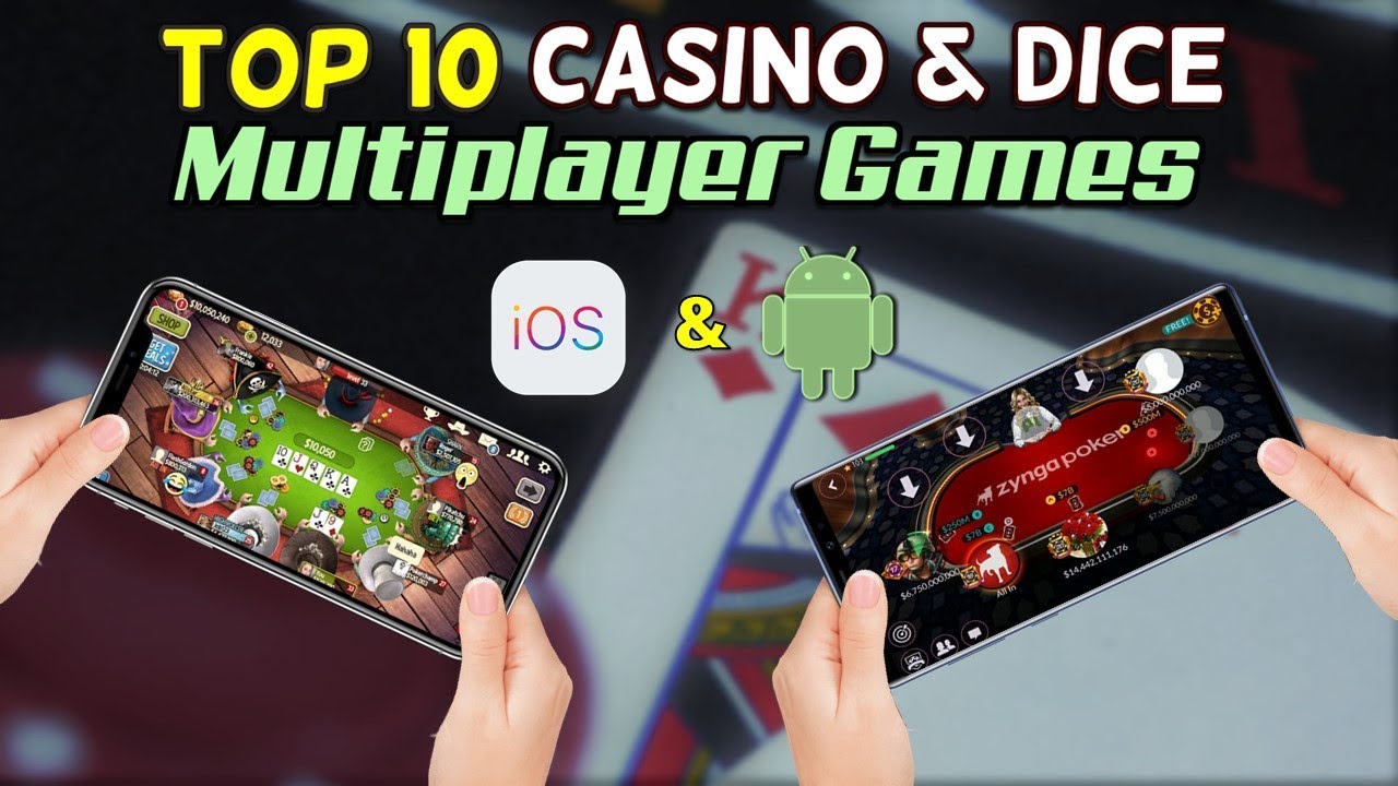 Top 10 Casino & Dice Multiplayer Games for iOS & Android