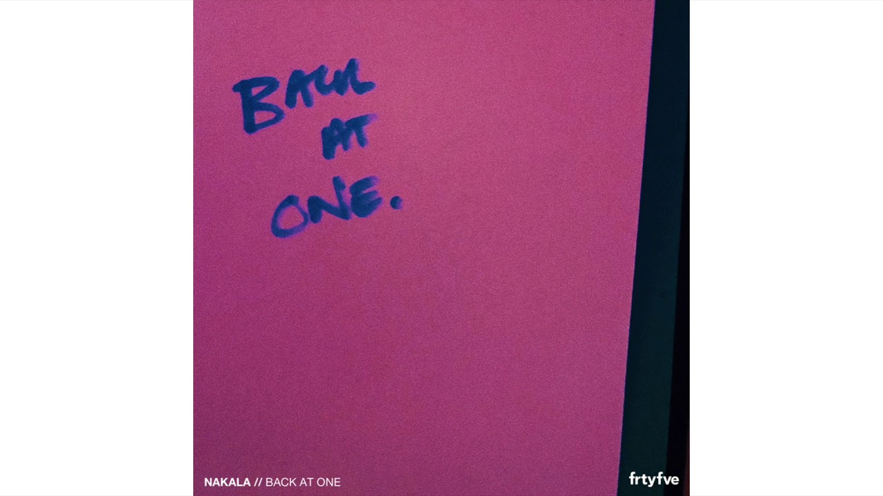 Nakala ~ Back At One