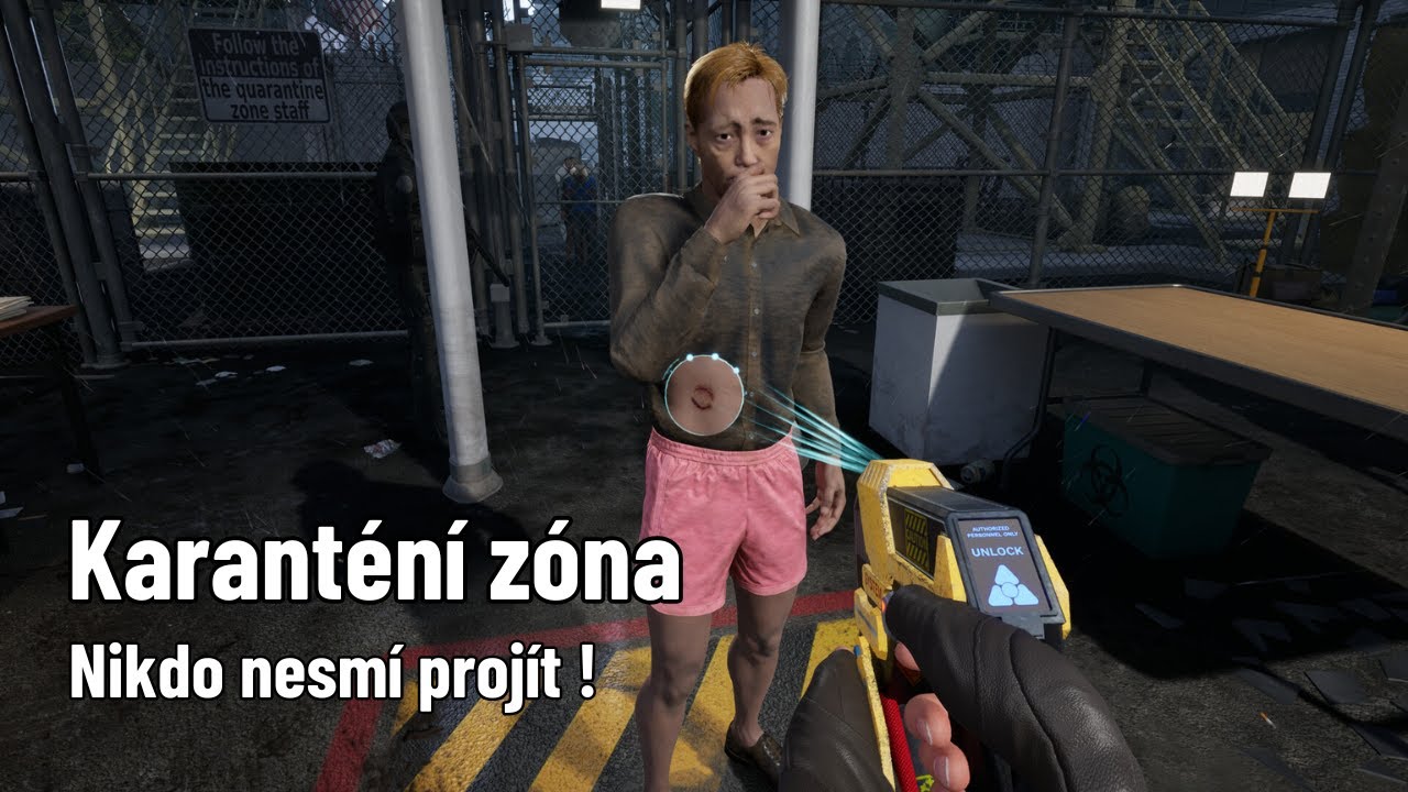 Quarantine Zone: The Last Check - Proč sem ten syflák leze ?!?! CZ #1