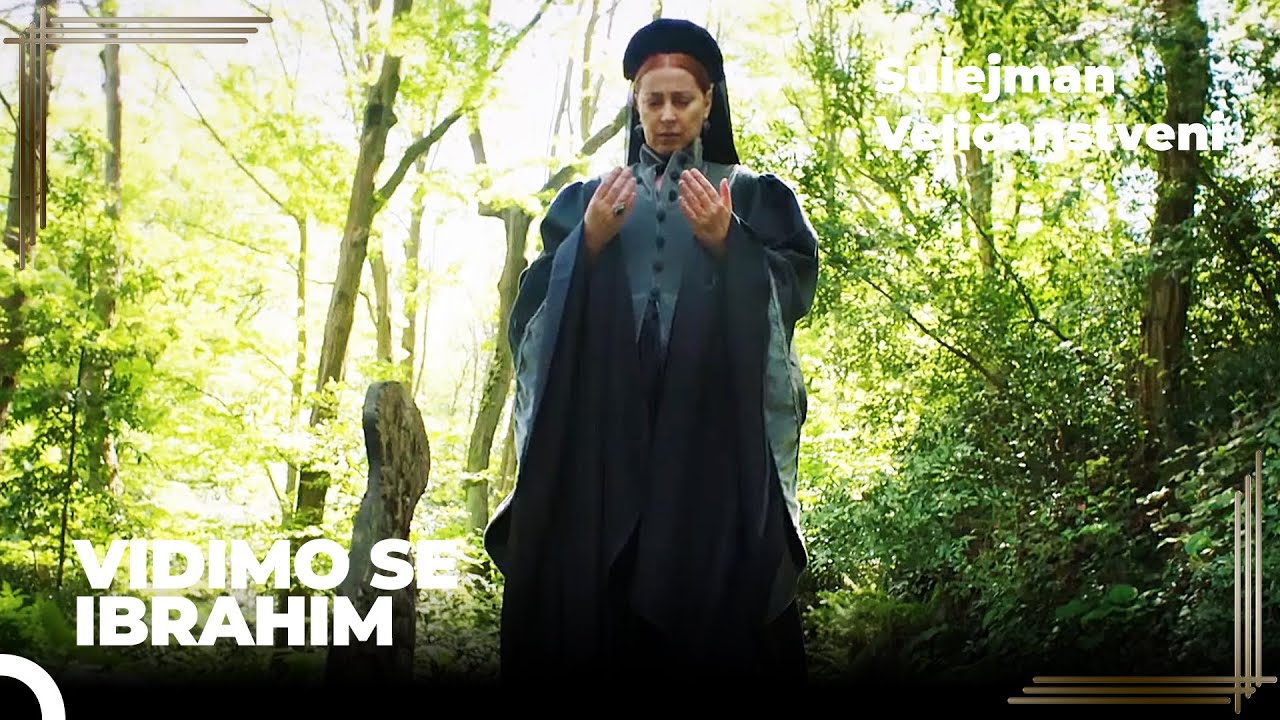 Hurrem Sultan Posjetio Je Ibrahimov Grob | Sulejman Veličanstveni Epizoda 134