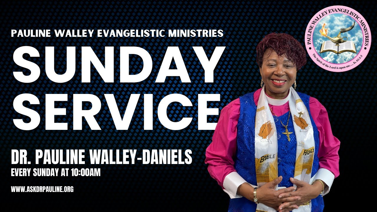 PWEM Sunday Service || Mar 8th 2026 Service || Dr. Pauline Walley-Daniels ||