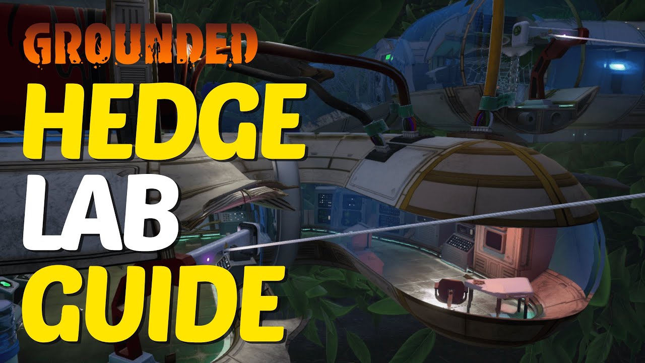 Full Hedge Lab Walkthrough in Grounded 2025