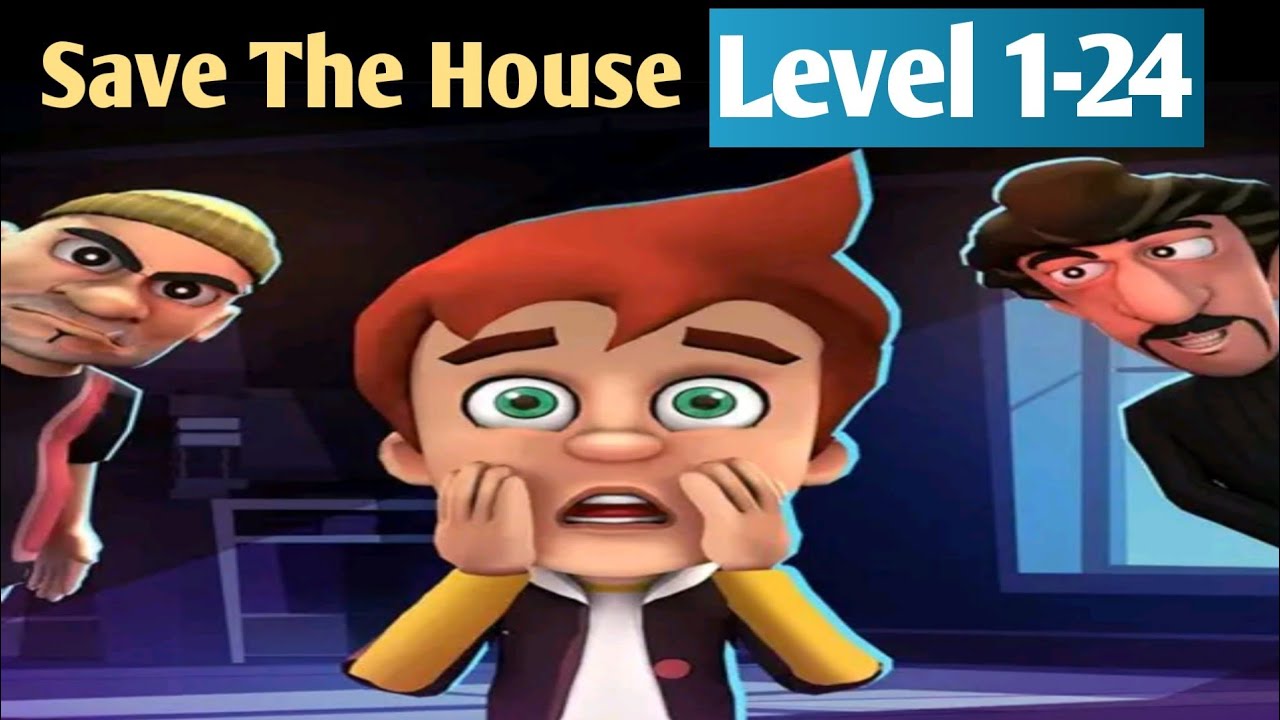 Save The House Level 1-24 By PeopleFun Walkthrough Android IOS Gameplays 🧡