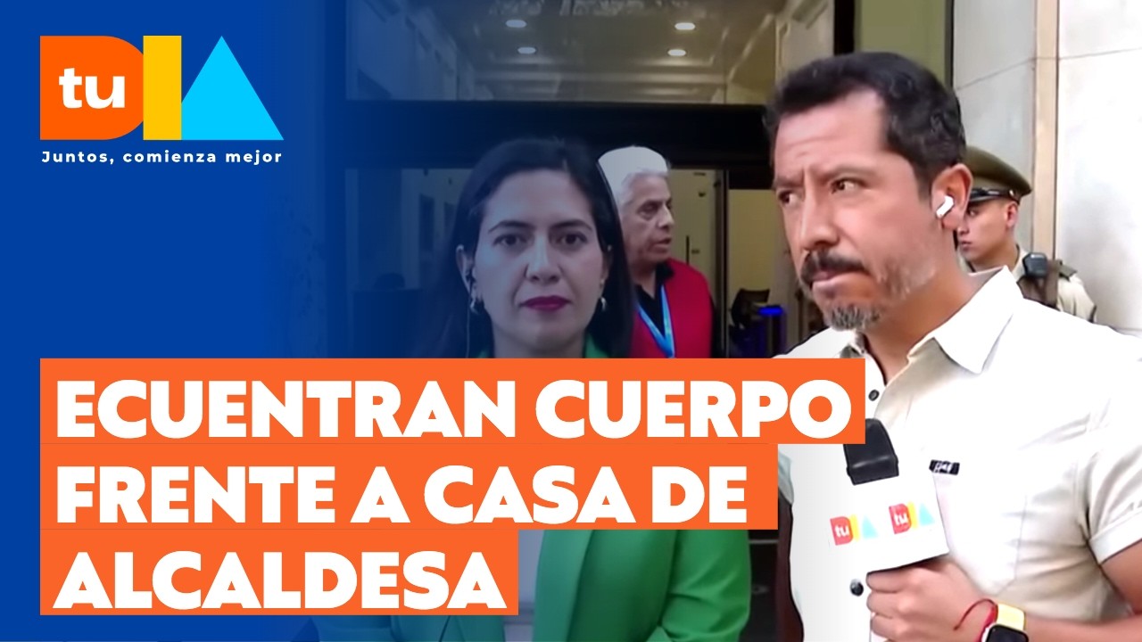 Habla alcaldesa de Quinta Normal tras hallazgo de cuerpo en las cercanías de su domicilio l Tu Día
