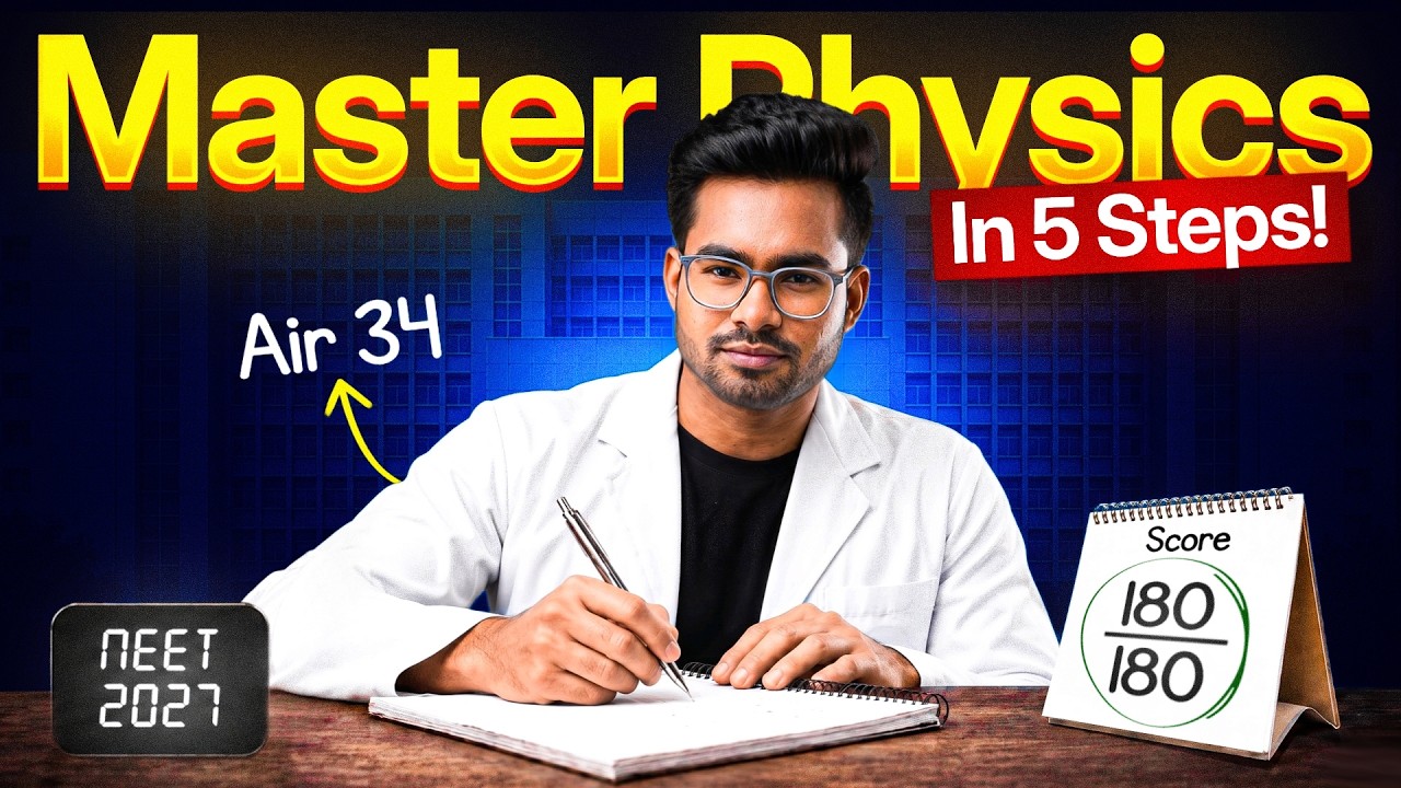 The Only Physics Strategy You Need for NEET 2027