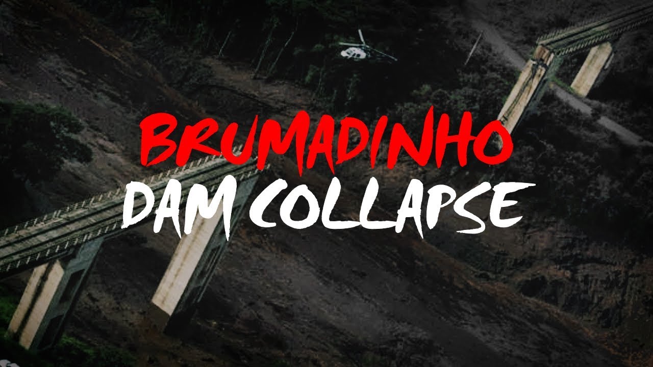 Brumadinho Dam Collapse (Brazil)