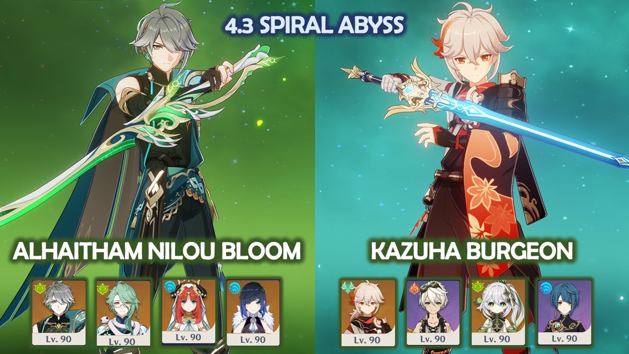 Alhaitham Nilou Bloom & Kazuha Burgeon - 4.3 Spiral Abyss - Genshin Impact
