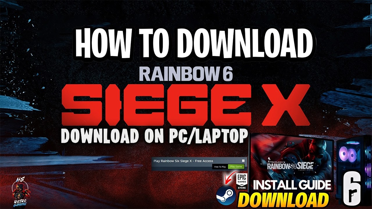 How to Download Tom Clancy's Rainbow Six Siege on PC (2026) | Full Installation Guide