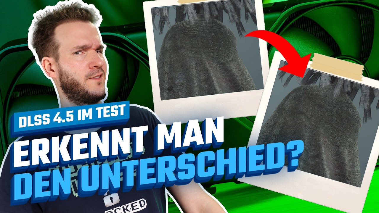 DLSS 4.5 auf dem Prüfstand: viel besser als DLSS 4?