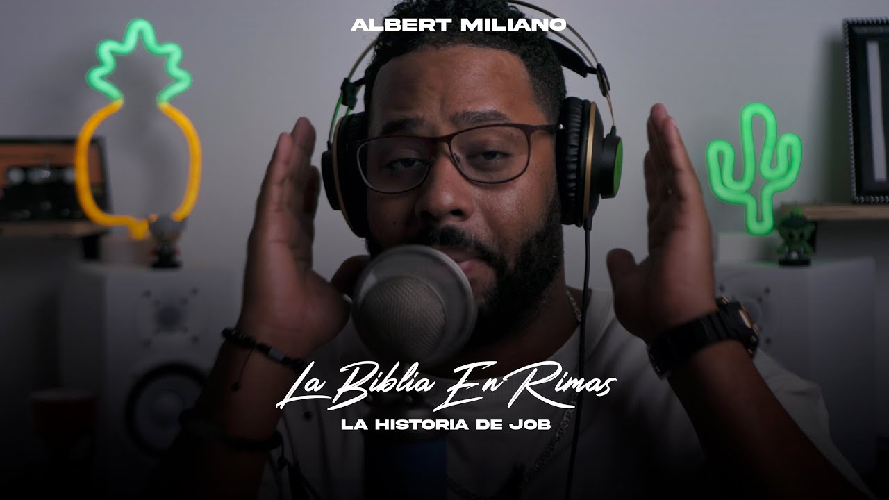 Albert Miliano ➖LA BIBLIA EN RIMAS 📖🎶 [JOB]