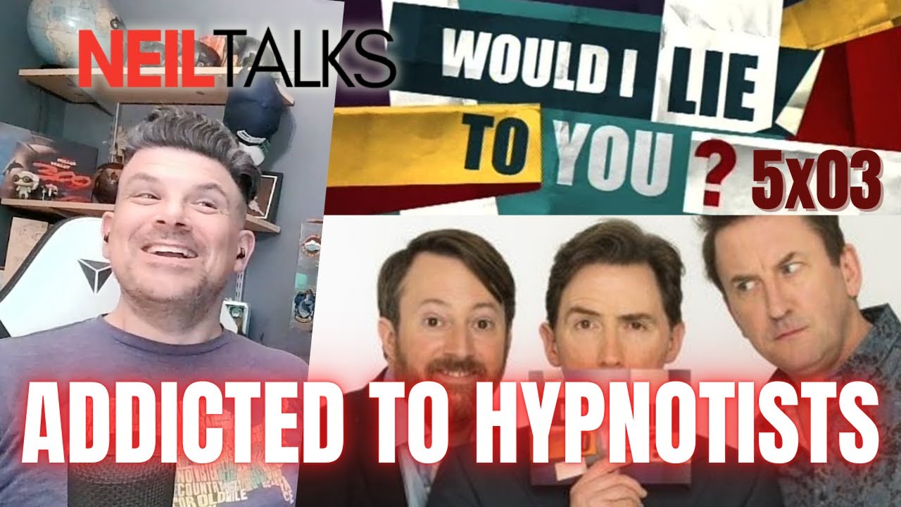 Would I Lie to You? Reaction WILTY 5x03 - David O'Doherty is Addicted to Hypnotists!