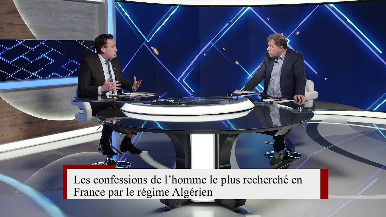 Les confessions de l'homme le plus recherché en France par le Régime Algérien