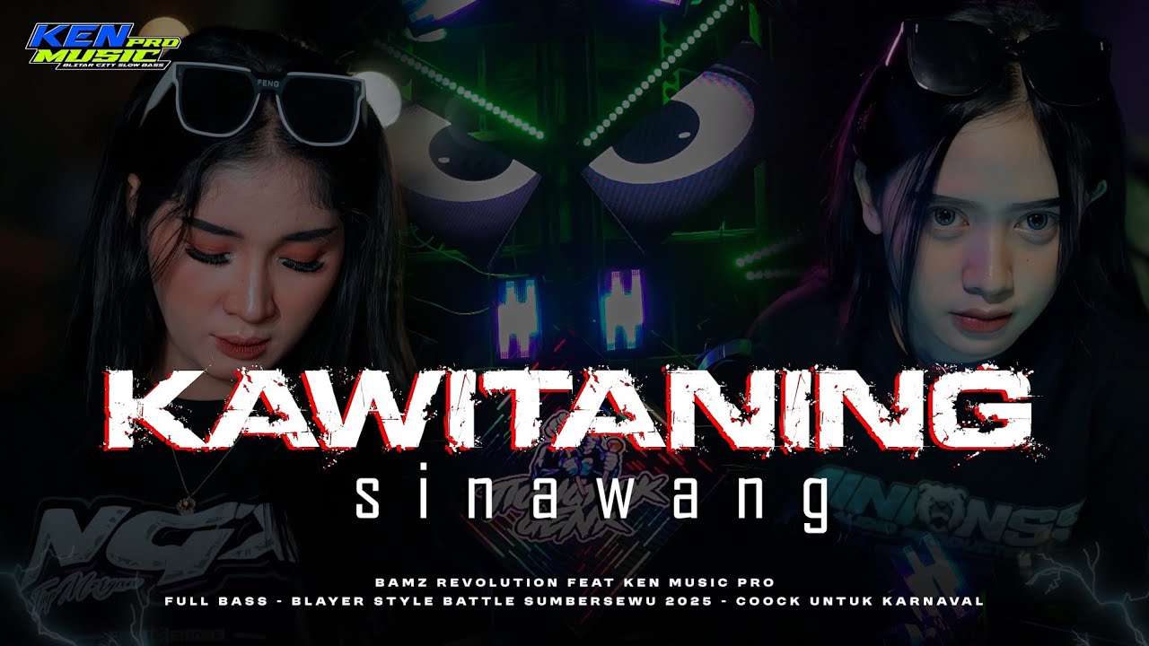 DJ KAWITANGIN SINAWANG - KOYO NGENE YEN WONG NANDANG LORO ASMORO VIRAL TIKTOK TRAP BLAYER KARNAVAL