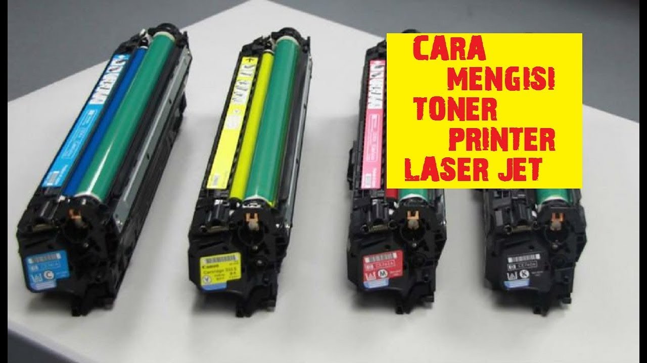 Cara mengisi toner printer laserjet yang mudah
