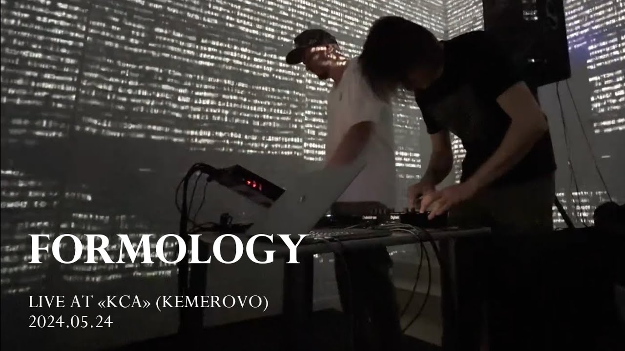 Formology — Live at KCA (Kemerovo) 2024.05.21