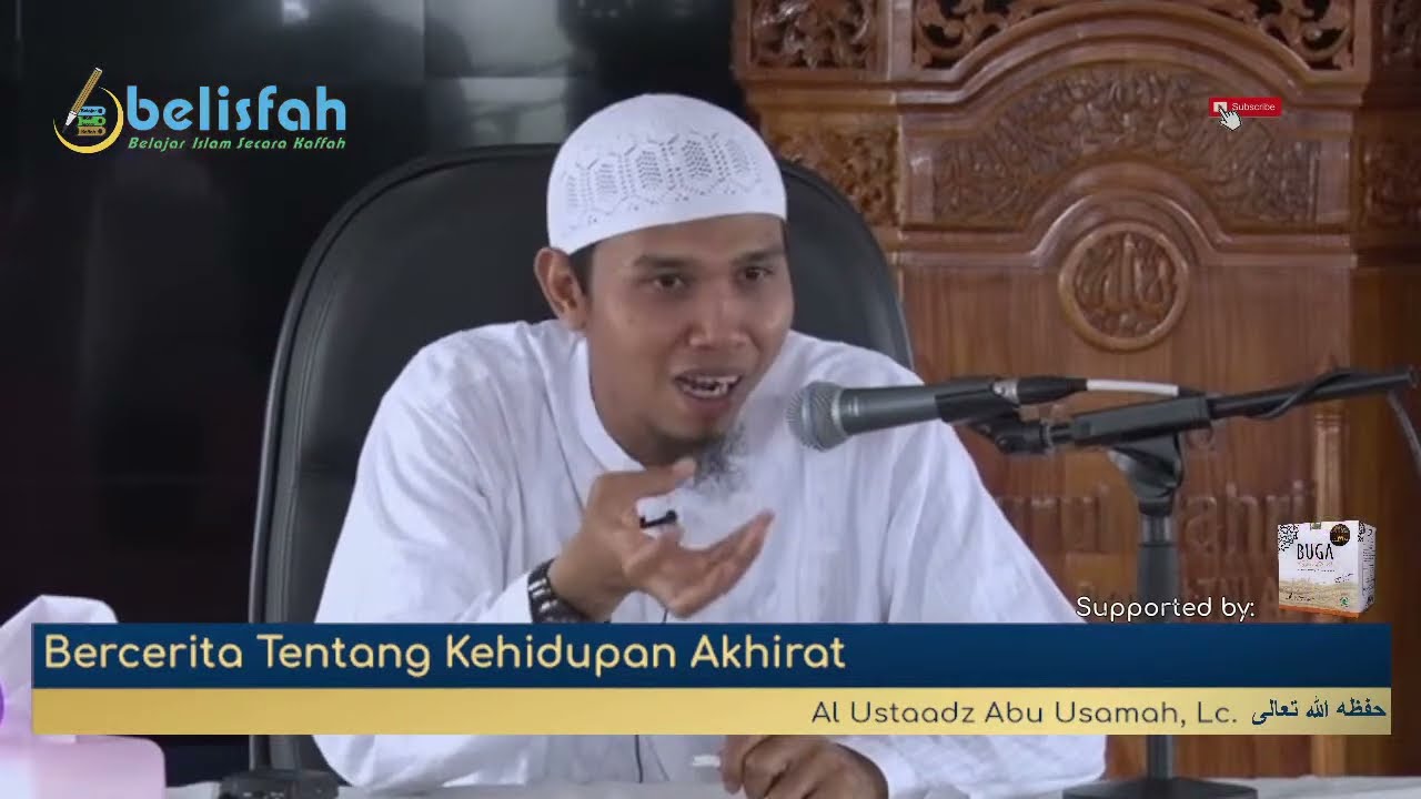 Bercerita Tentang Kehidupan Akhirat | Al Ustaadz Abu Usamah, Lc.  حفظه ﷲ تعالى