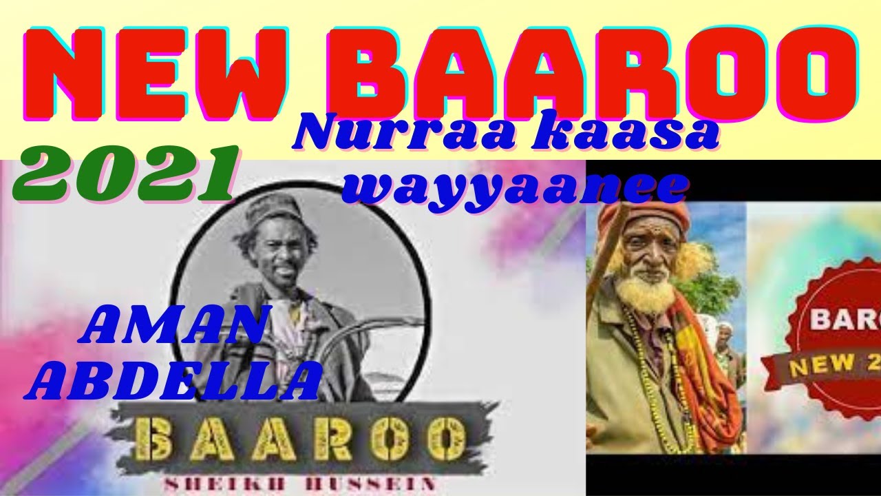 NEW BAAROO SHEEKHUSEE 2021 BY MAHAMED ABDELLA kiyya maqaan Amanii dhaloonni koo gololchaa