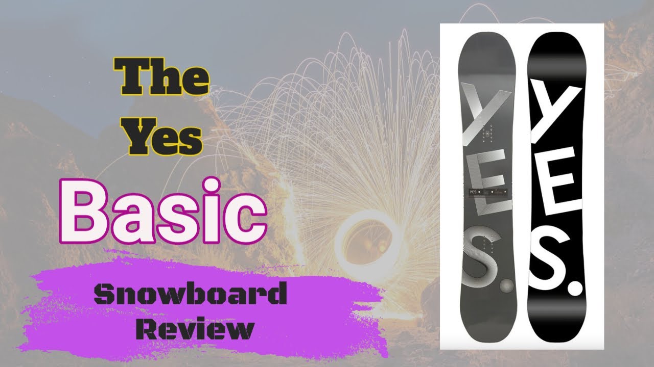 The 2022 Yes Basic Snowboard Review