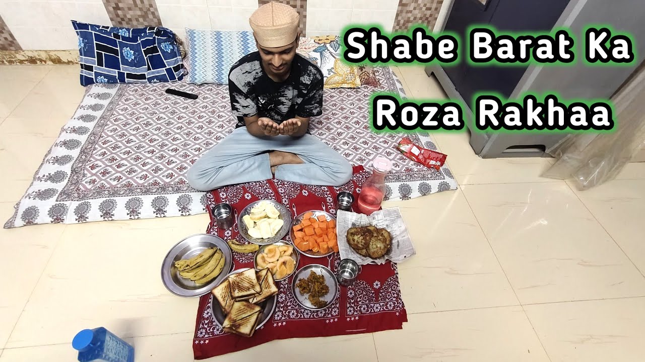 Shabe Barat Ka Roza Rakhaa