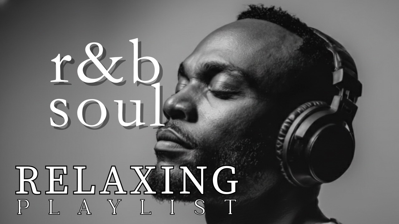 【R&B Soul】 Relaxing Chill Playlist – Smooth Vocals & Deep Grooves (Night Drive)