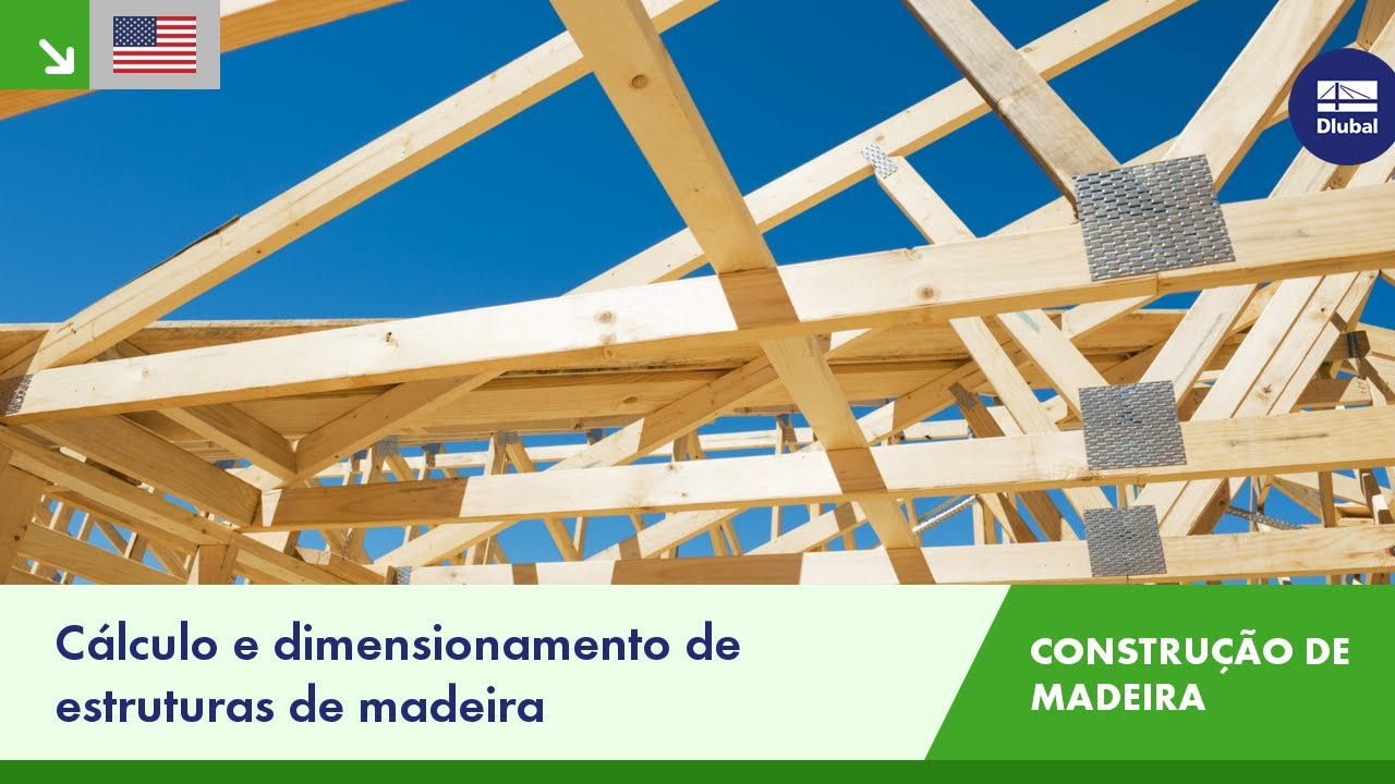 [EN] Cálculo e dimensionamento de estruturas de madeira | Dlubal Software