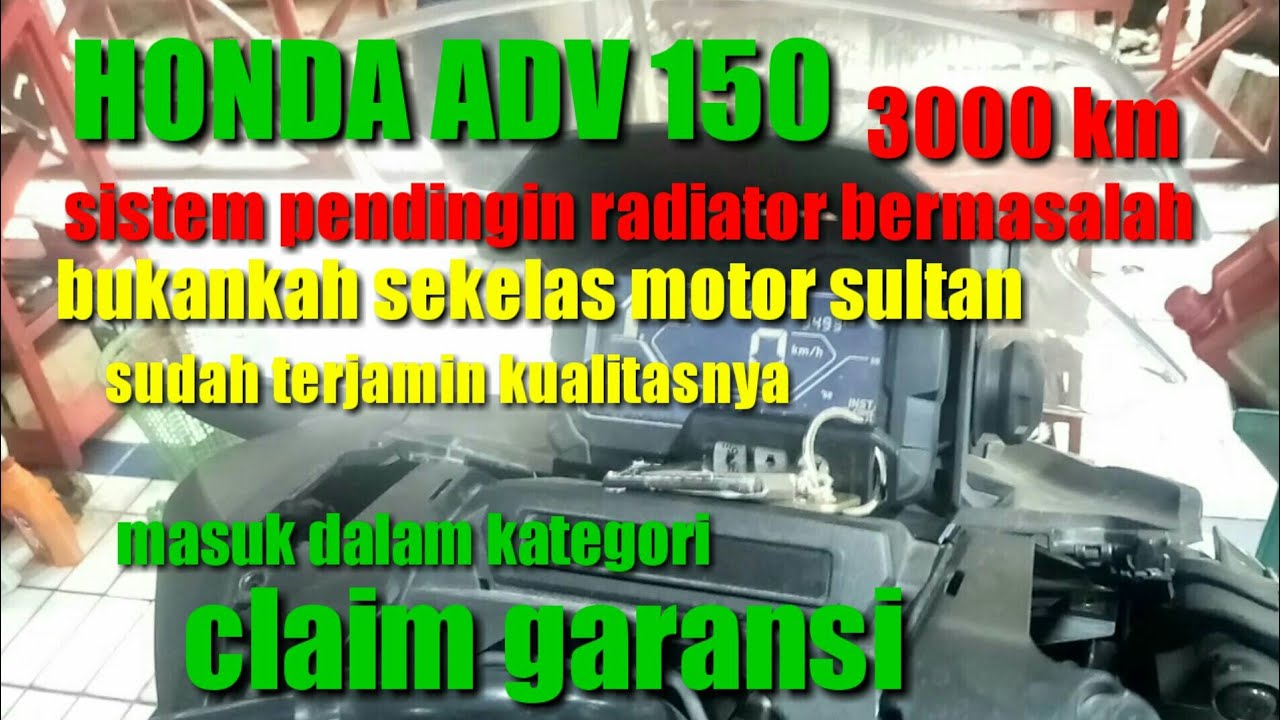 CARA MENANGANI AIR RADIATOR /COLAN /YANG MENDIDIH PADA HONDA ADV 150