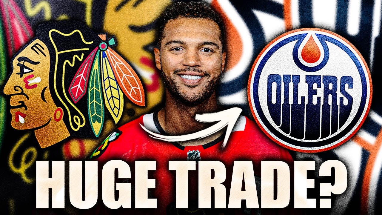 HUGE EDMONTON OILERS TRADE COMING SOON? TARGETING SETH JONES FROM THE CHICAGO BLACKHAWKS?