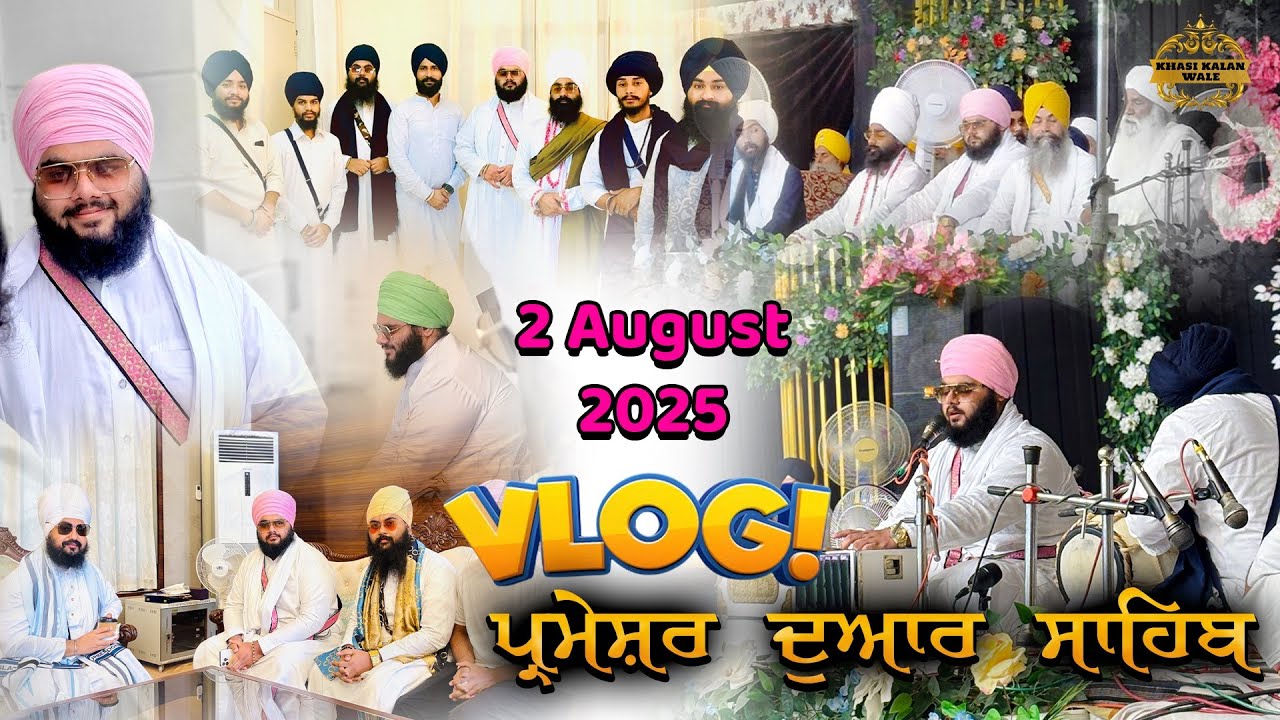 Gurudwara Parmeshar Dwar Sahib | New Vlog | 2/8/25 | Bhai Harman Singh (Khasi  Wale) 