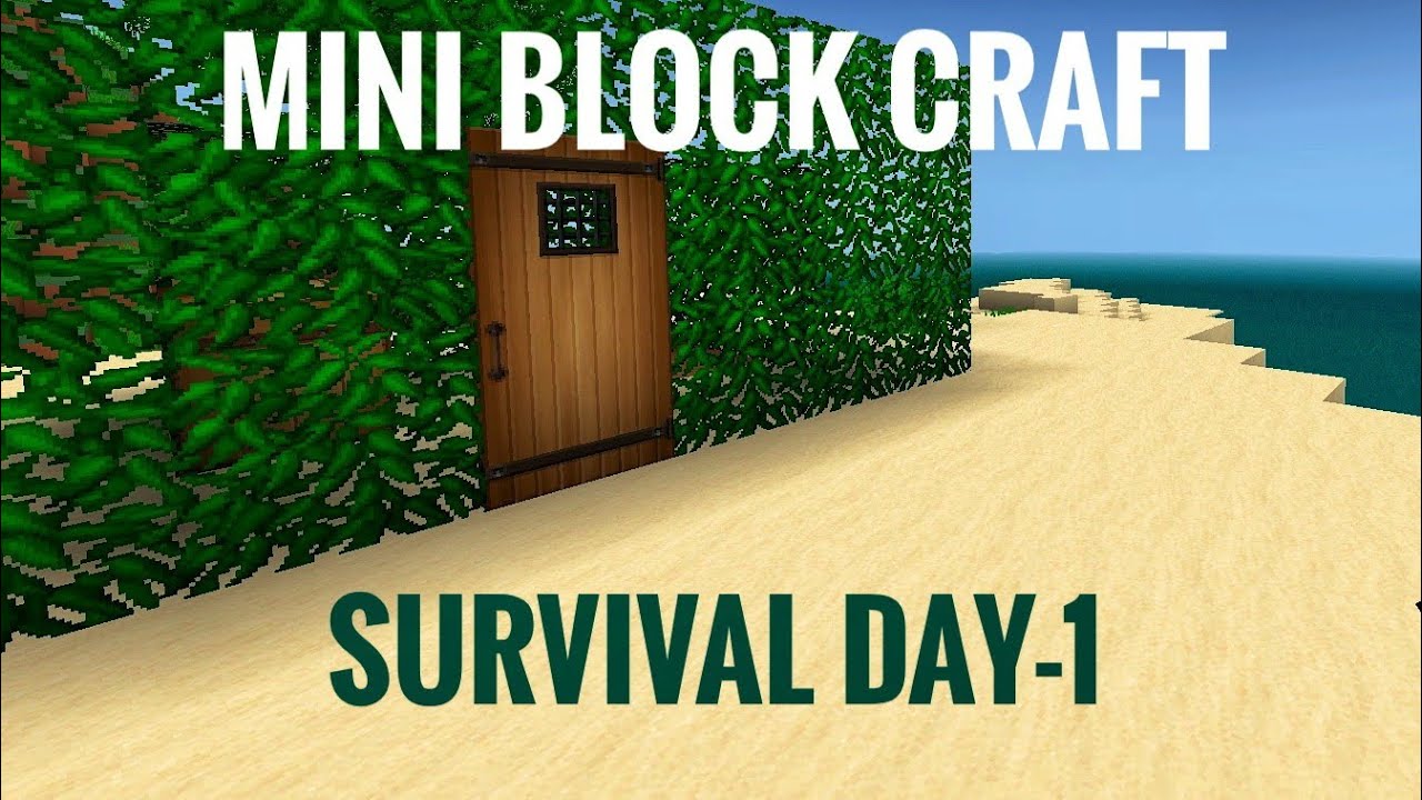 MINI BLOCK CRAFT SURVIVAL || DAY-1 GAMEPLAY || TIGER YT ||