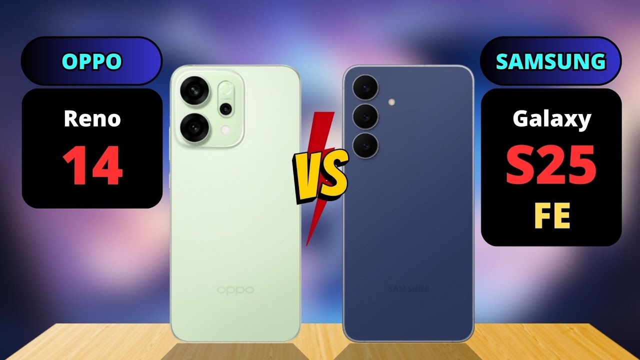Сравнение Oppo Reno 14 и Samsung Galaxy S25 FE: убийца флагманов