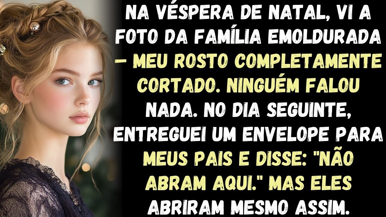 Eles ME CORTARAM da foto de família  Então, entreguei um envelope para meus pais