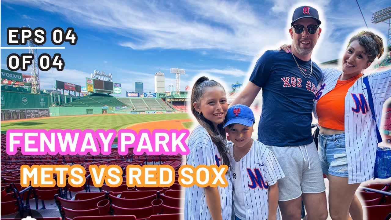 First Time at Fenway Park - Mets vs Redsox Baseball Game