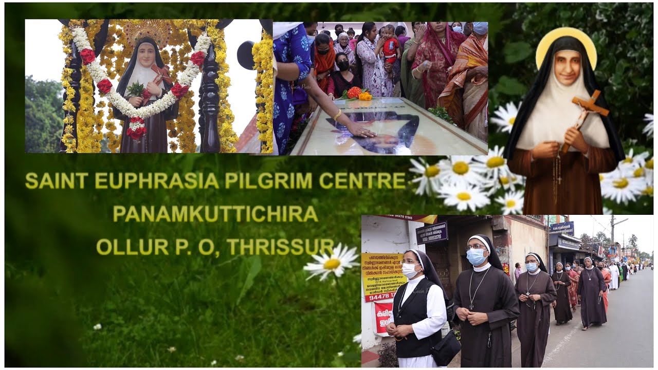 SAINT EUPHRASIA ✨ PILGRIM CENTRE PANAMKUTTICHIRA 📍OLLUR P. O, THRISSUR🌴| 📷Cecin Pinto
