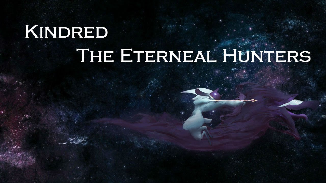 A Closer Look: Kindred, The Eternal Hunters