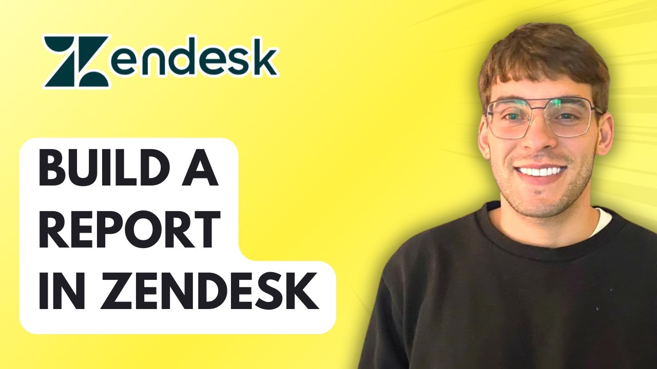 How to Build a Report in Zendesk [2026 Full Guide]
