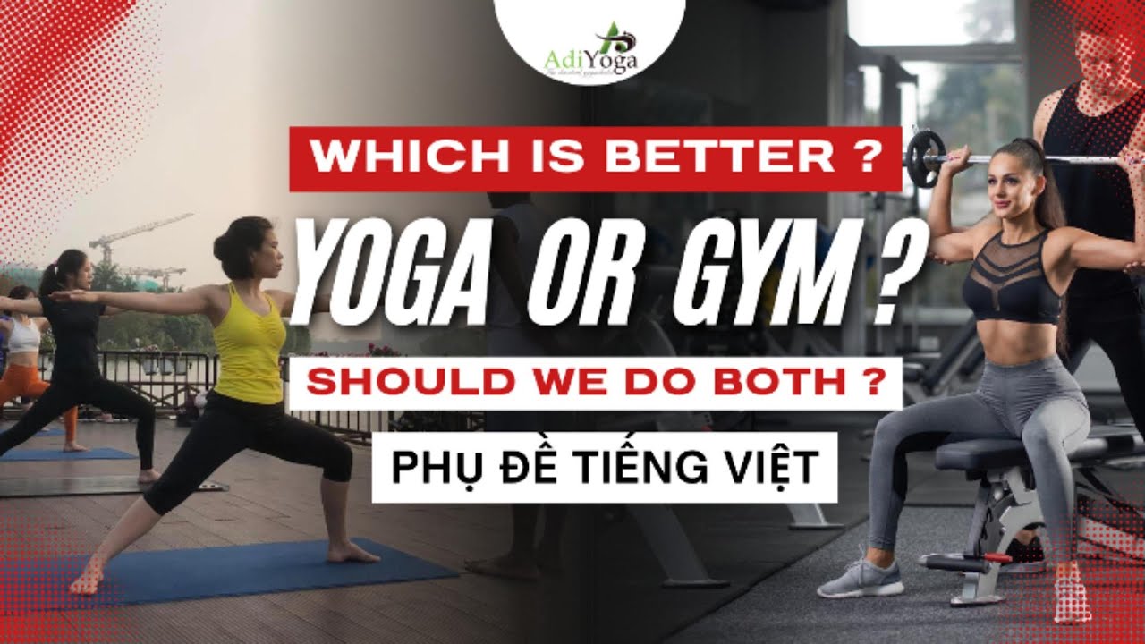 Can Yoga and Gym Work Together? Or Are They Opposites ?
