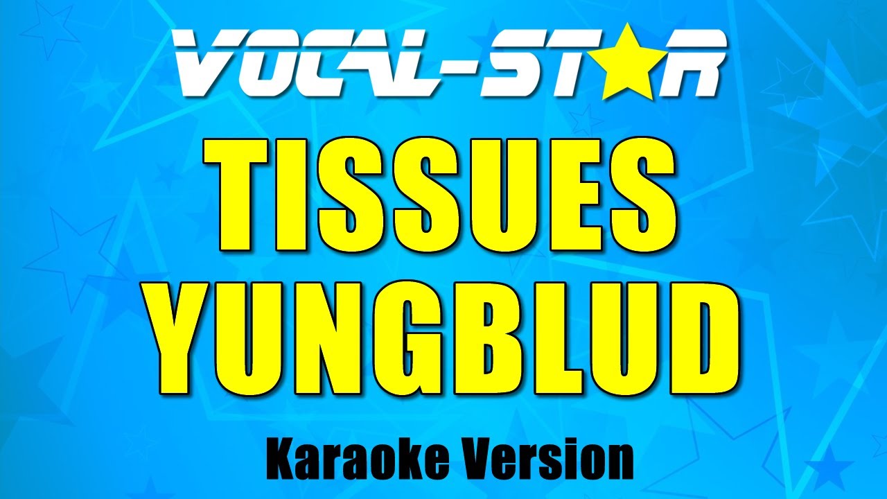 Yungblud - Tissues (Karaoke Version)